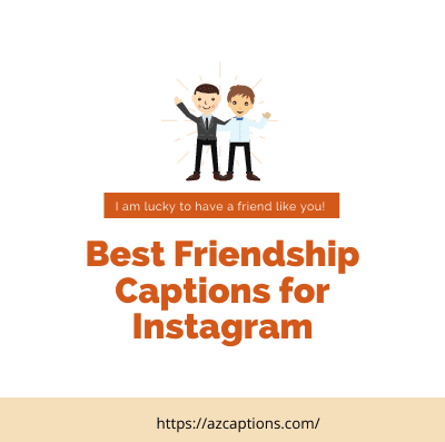 Friend Captions for Instagram