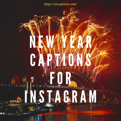 Best New Year captions for Instagram 2024