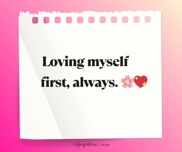 Self-Love Captions for Instagram