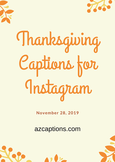 Thanksgiving Captions for Instagram