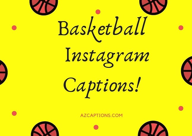 Basketball Captions