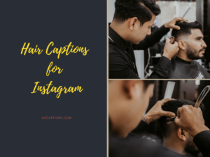 AMAZING 99+ Hair Captions for Instagram for Stylish Hair!
