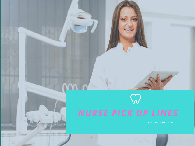 Nurse Pick Up Lines