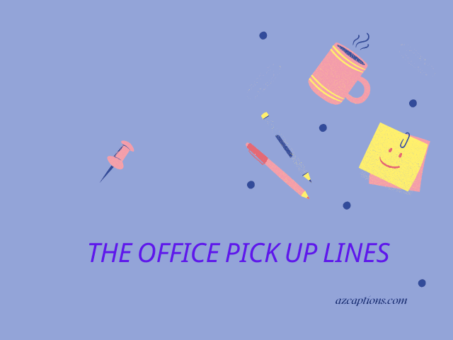 Rowdy (37+) The Office Pick Up Lines | Office Quotes for Tinder