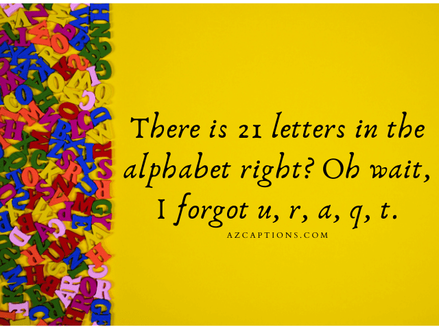 alphabet-pick-up-line-babe-there-are-only-two-letters-to-describe