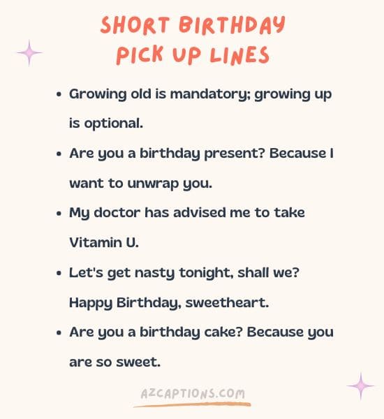 Short Birthday Pick Up Lines