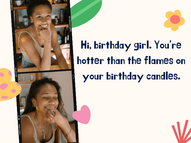 Happy Birthday Pick Up Lines for Girls