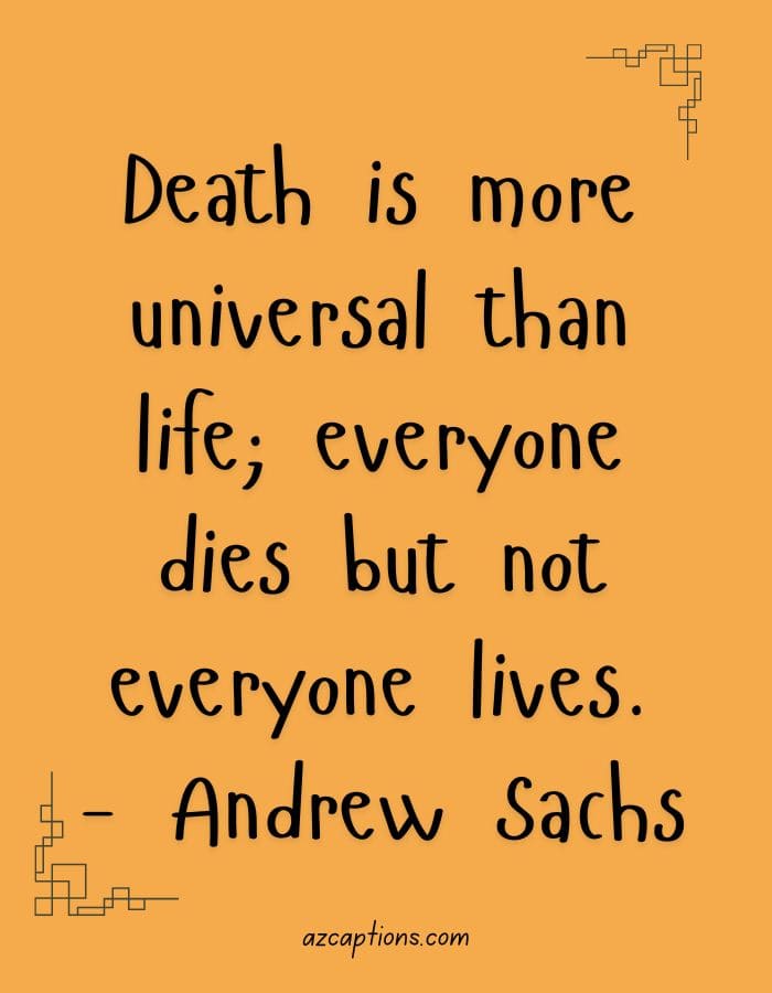 Life and Death Inspirational Quotes