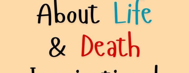 Quotes about Life and Death Inspirational