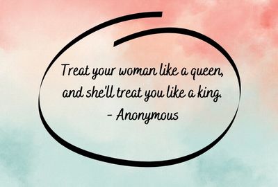 Short Treat Your Woman Right Quotes