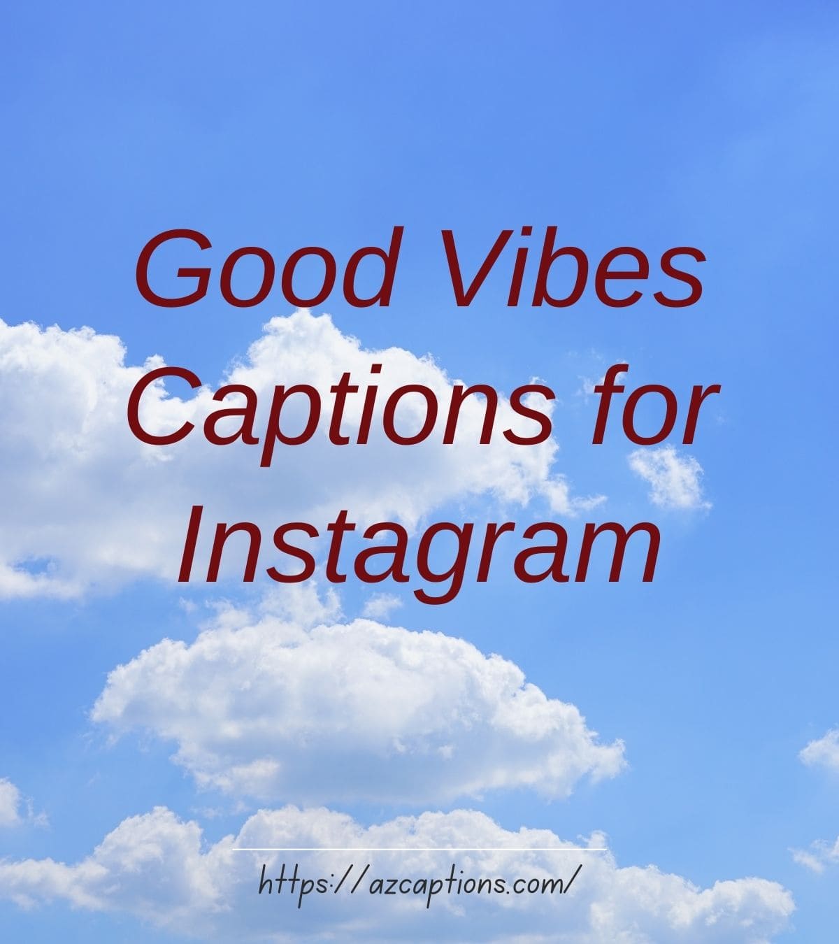 40 Good Vibes Captions For Instagram To Uplift Your Mood Azcaptions