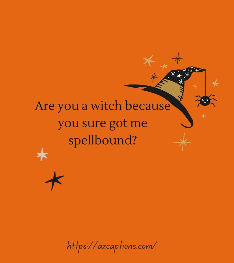 Witch pick up lines funny