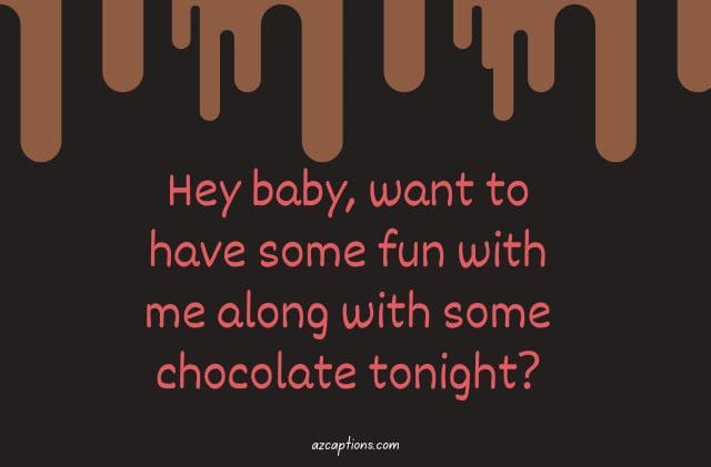SHORT Chocolate Pick Up Lines