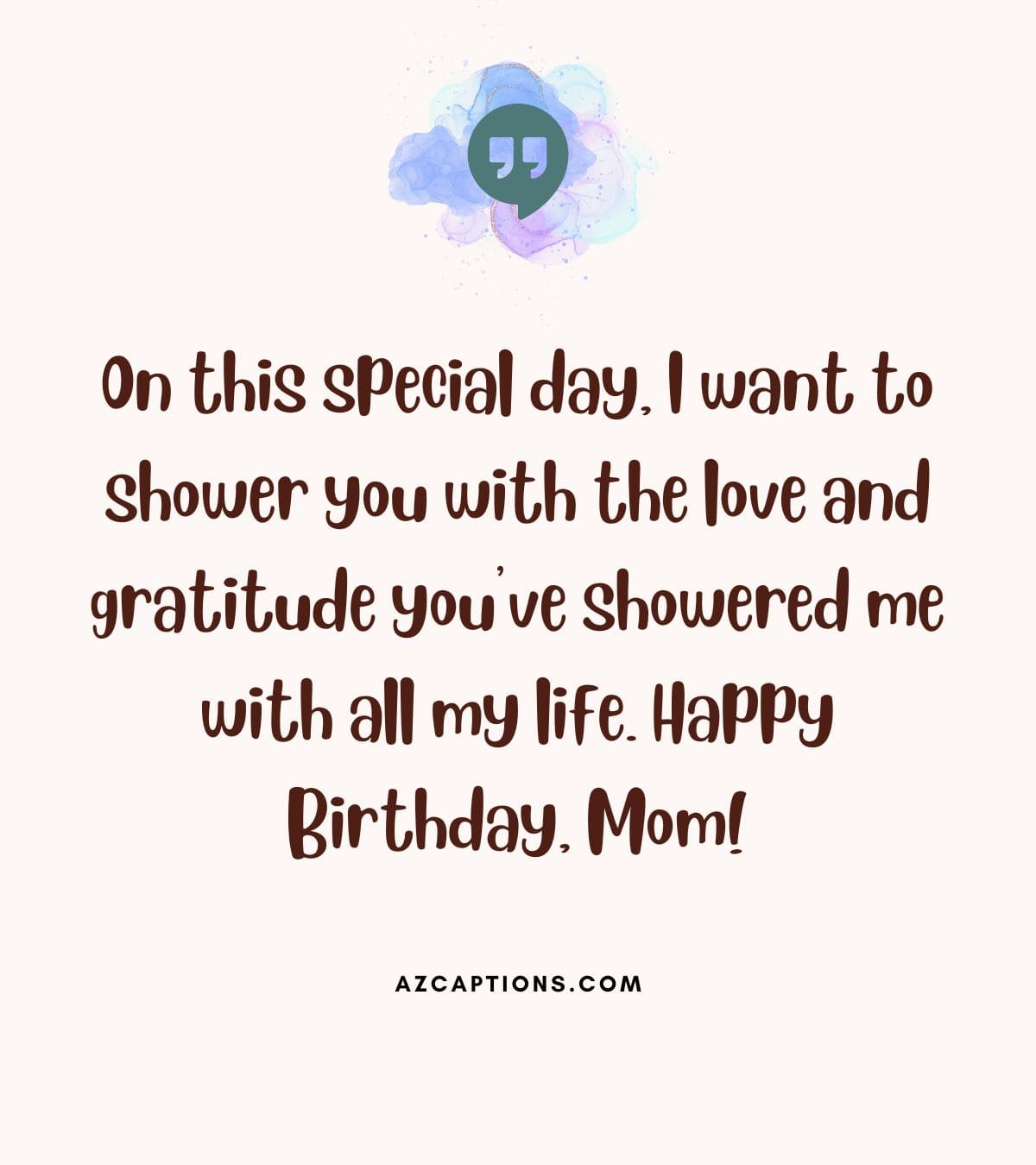 Top 40 Happy Birthday Quotes For Mom That Will Make Her Cry | Azcaptions