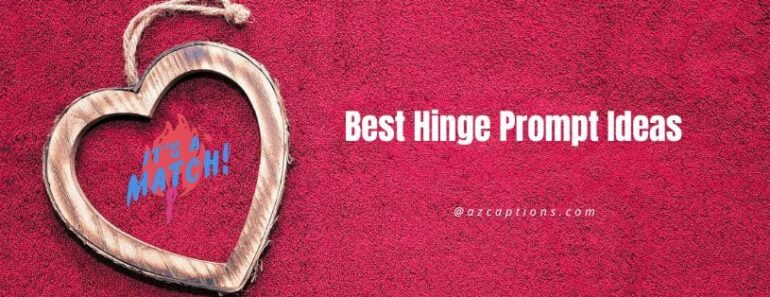 Best Hinge Prompt Ideas