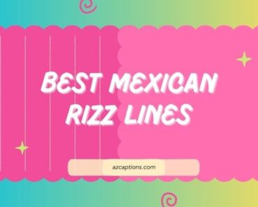 Mexican Rizz Lines