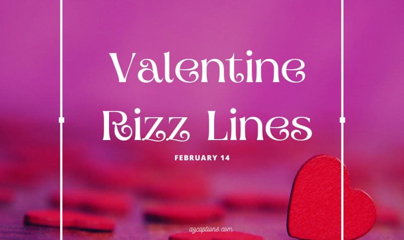 Valentine Rizz Lines