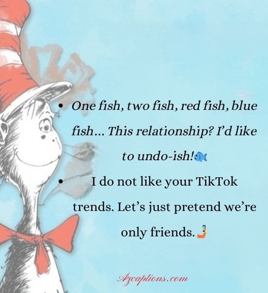 Dr Seuss Break Up Lines Funny