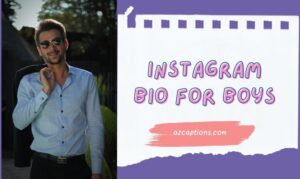 Instagram Bio for Boys