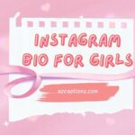 Instagram Bio for Girls