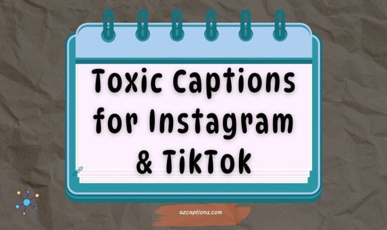 Toxic Captions for Instagram