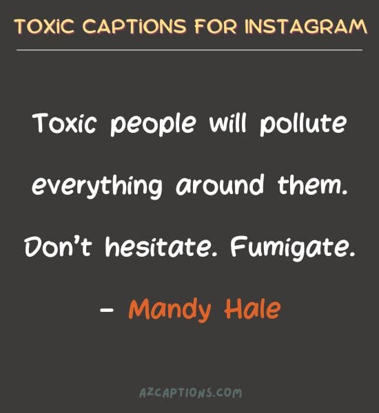 Toxic Instagram Captions