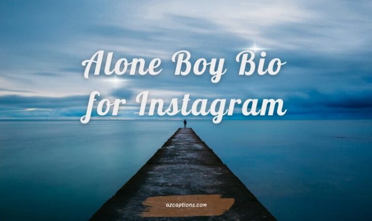 Alone Boy Bio for Instagram