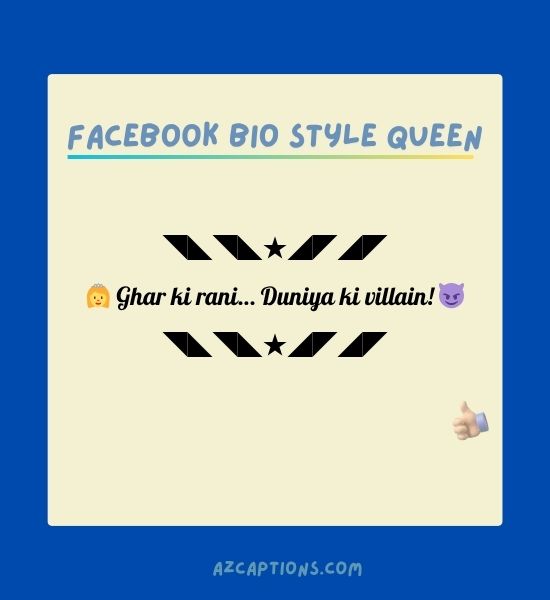 Facebook Bio Style Queen