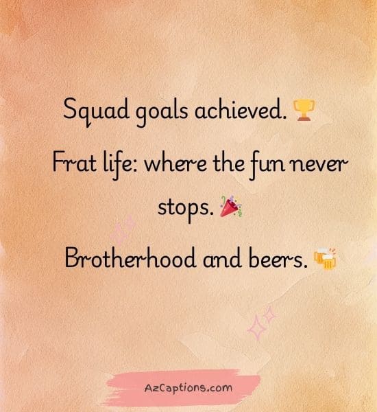 Frat Boy Captions for Instagram