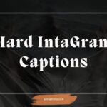 Hard IG Captions