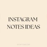 Instagram Notes Ideas