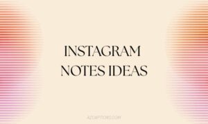 Instagram Notes Ideas