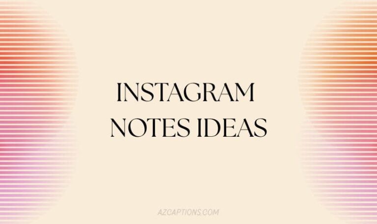 Instagram Notes Ideas