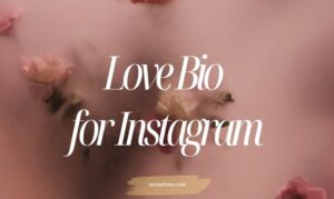 Love Bio for Instagram
