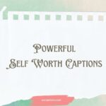 Self Worth Captions