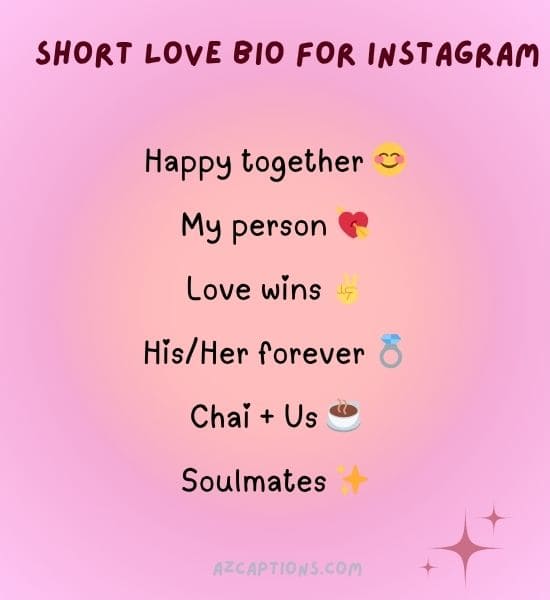 Short Love Bio for Instagram