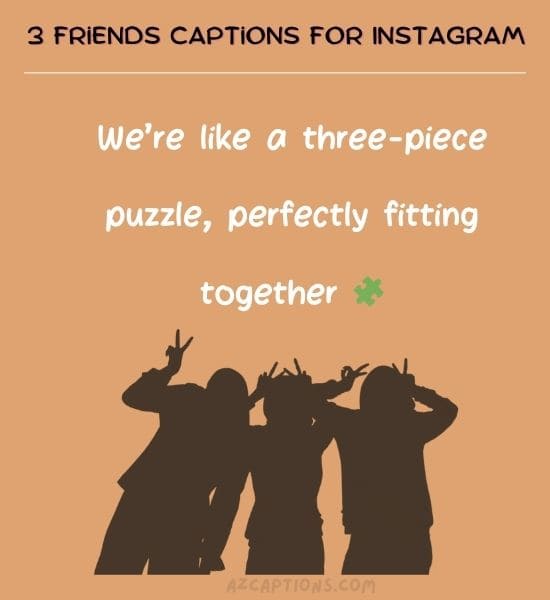 3 Friends Captions for Instagram
