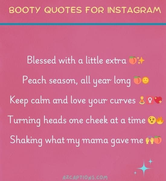 Booty Quotes for Instagram