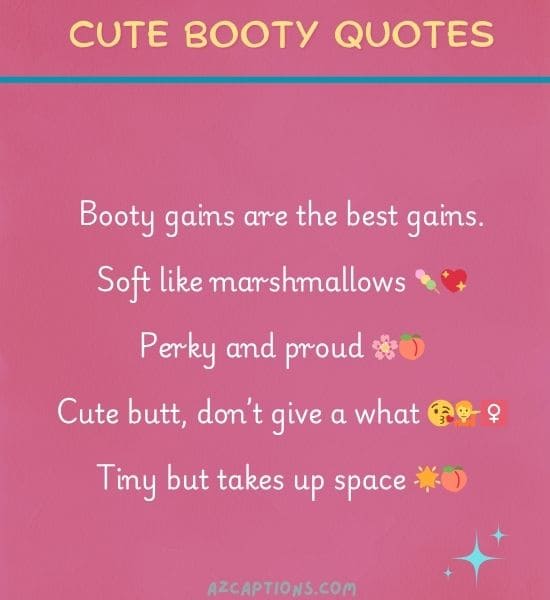 Cute Booty Quotes for Instagram Captions