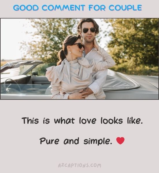 Good comment for couple photo