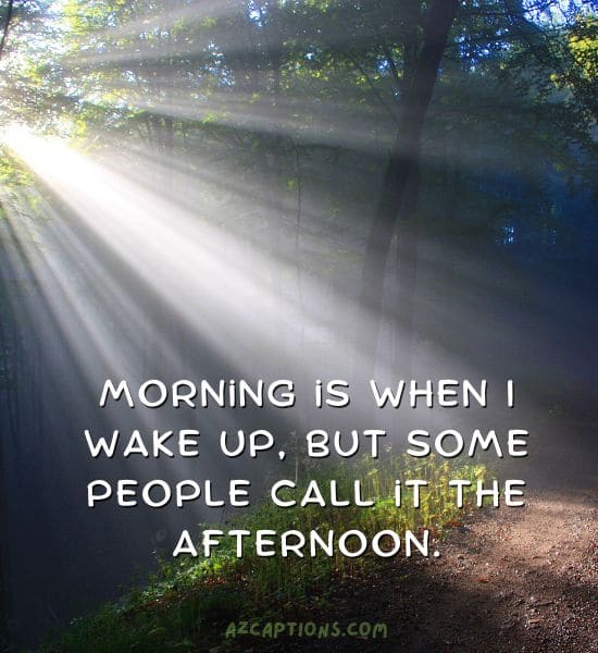 Good Morning Quotes For Instagram Captions