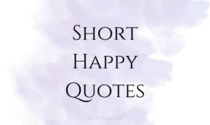 Short Happy Quotes for Instagram