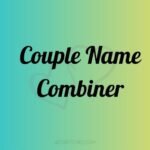 Couple Name Combiner