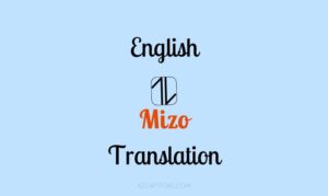 English to Mizo Translation