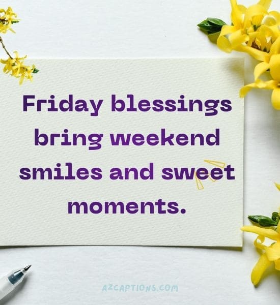 Weekend Friday Blessings
