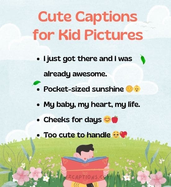 Cute Captions for Kid Pictures