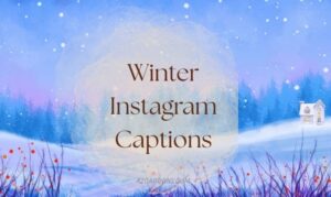 Winter Instagram Captions