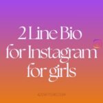 2 Line Bio for Instagram for girls
