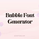 Bubble Font Generator