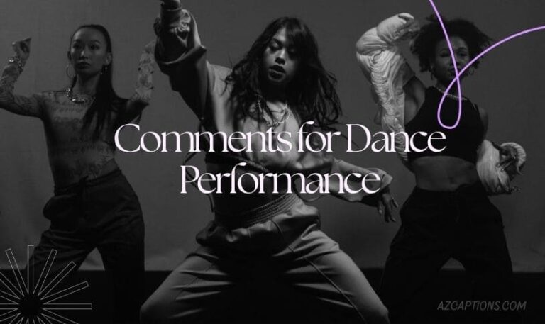 Comments for Dance Performance